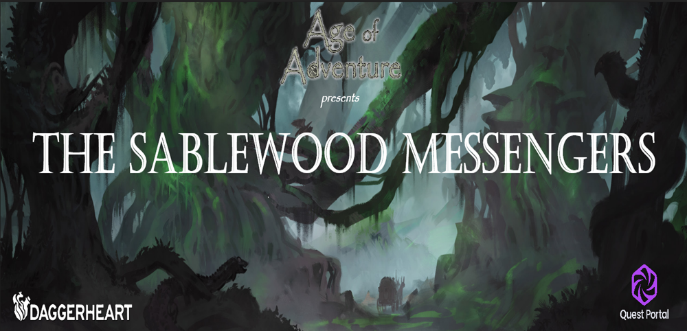 The Sablewood Messengers is a Standard One-Shot in the Age of Adventure RPG system, led by GM Age