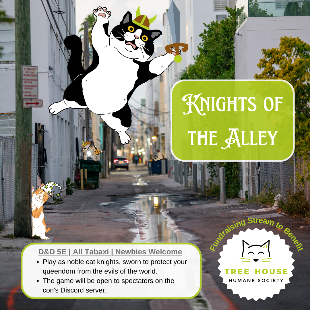 “Knights of the Alley” a Standard One Shot in the DND 5E system. Led by