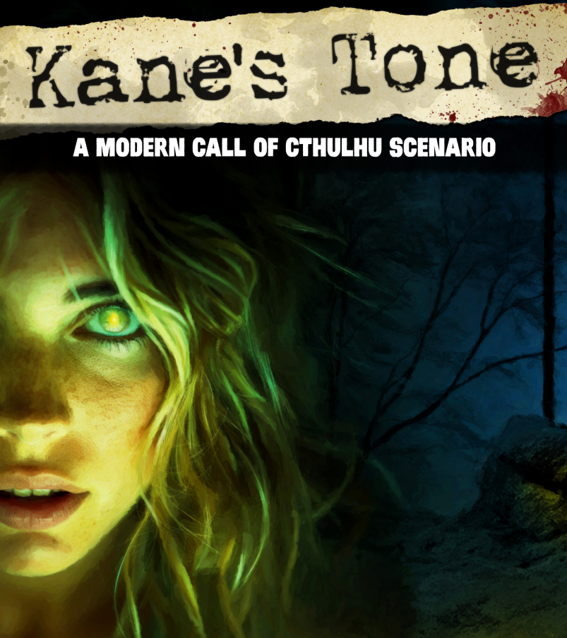 “Kane's Tone” Standard Oneshot in the Call of Cthulhu system, led by Nona.