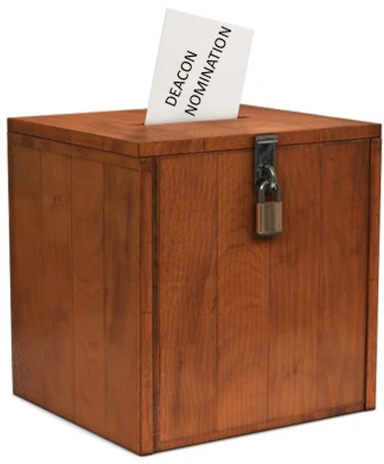 DEACON ELECTION — First Baptist Church 240 Hillstown Rd Manchester, CT