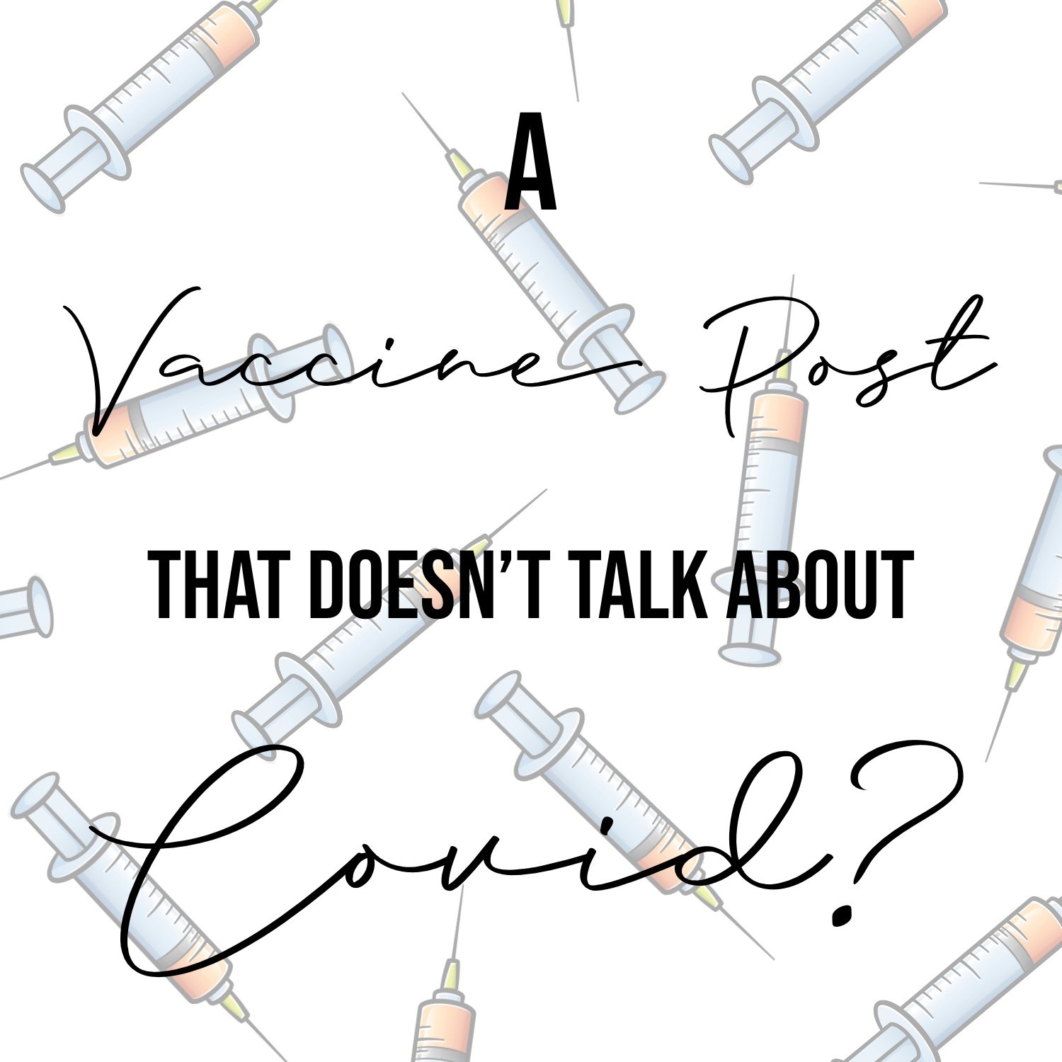 Geek Out: A Vaccine Post That Doesn’t Talk About COVID?