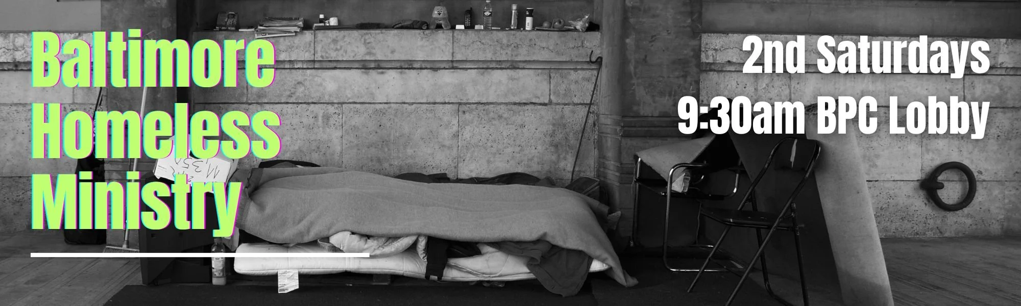 Baltimore Homeless Ministry — English Ministry at Bethel Church
