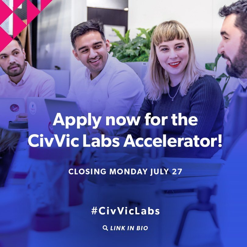 We are thrilled to continue our partnership with @launchvic and the CivVic Labs Accelerator Program.
Please note, applications for the CivVic Labs Accelerator are closing 10am Monday! If you have an idea please contact us and we would be happy to con