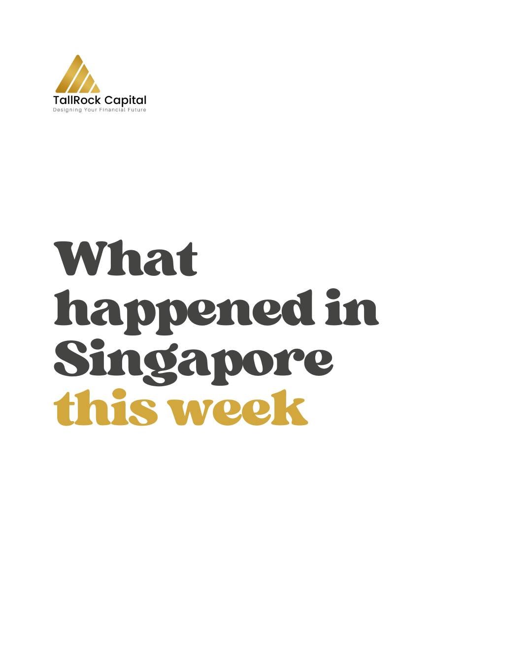 Did you catch all the exciting news in Singapore this week? Our &quot;What Happened in Singapore This Week&quot; post has the recap! From market movements to a historic first in motorsport, stay informed with us. 🇸🇬 

#tallrockcapital #singapore #s