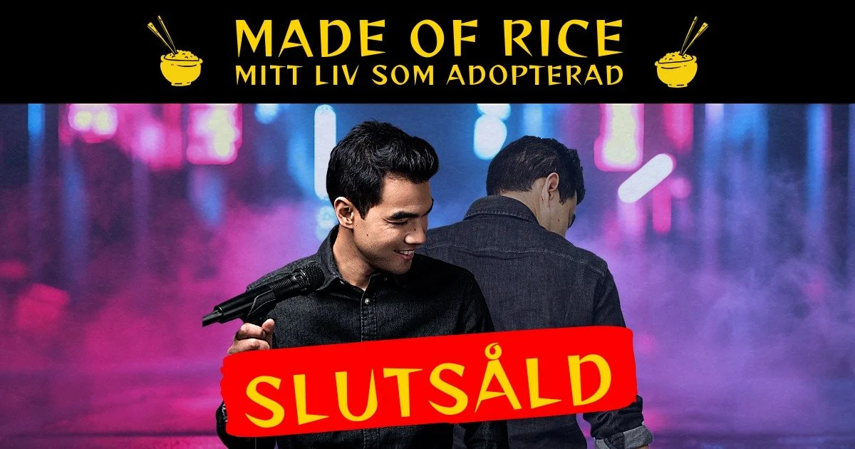Standup med Martin Johansson: Made of Rice – Mitt liv som adopterad