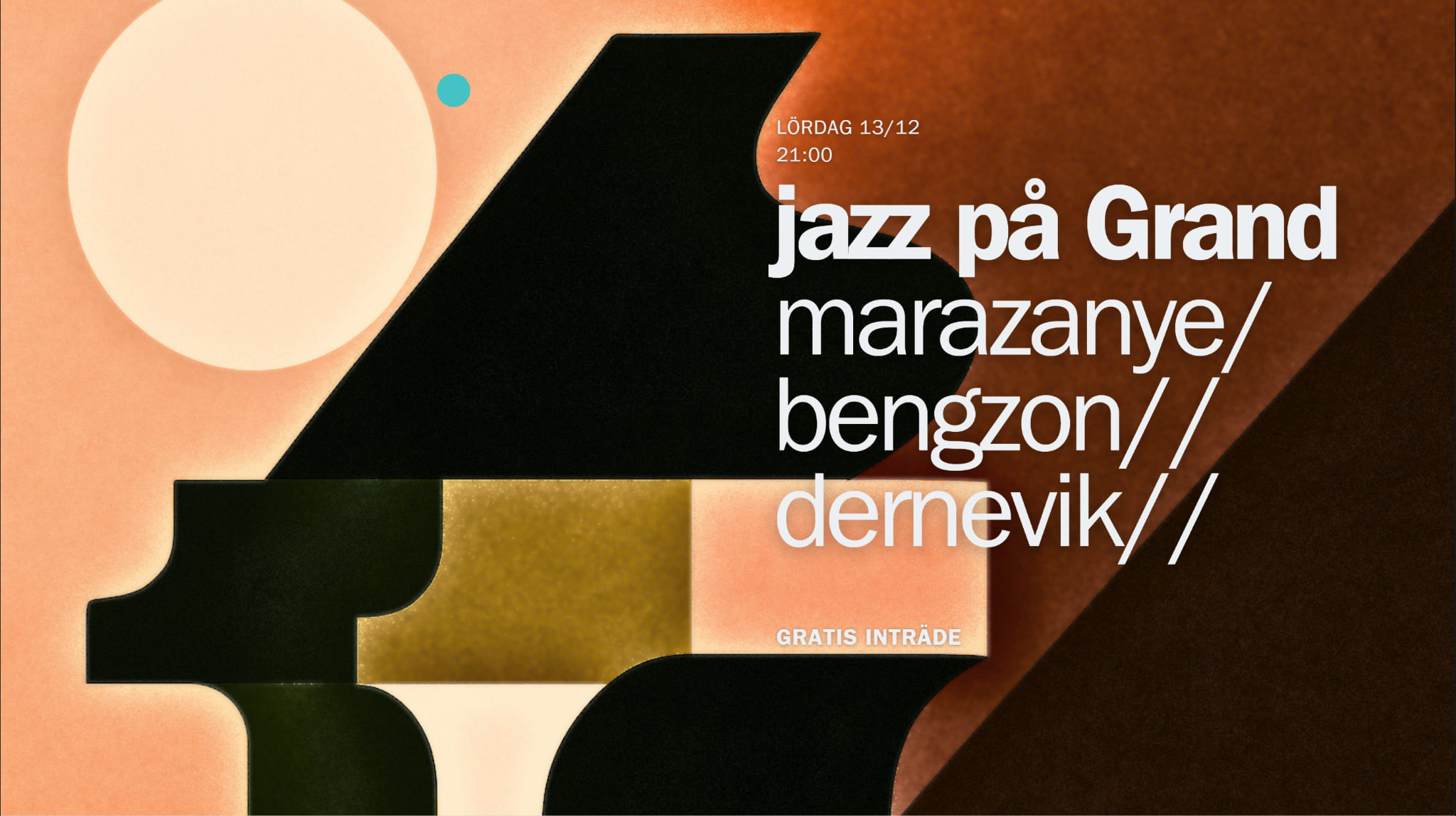 Live i restaurangen: JAZZ PÅ GRAND - Marazanye//Bengzon//Dernevik