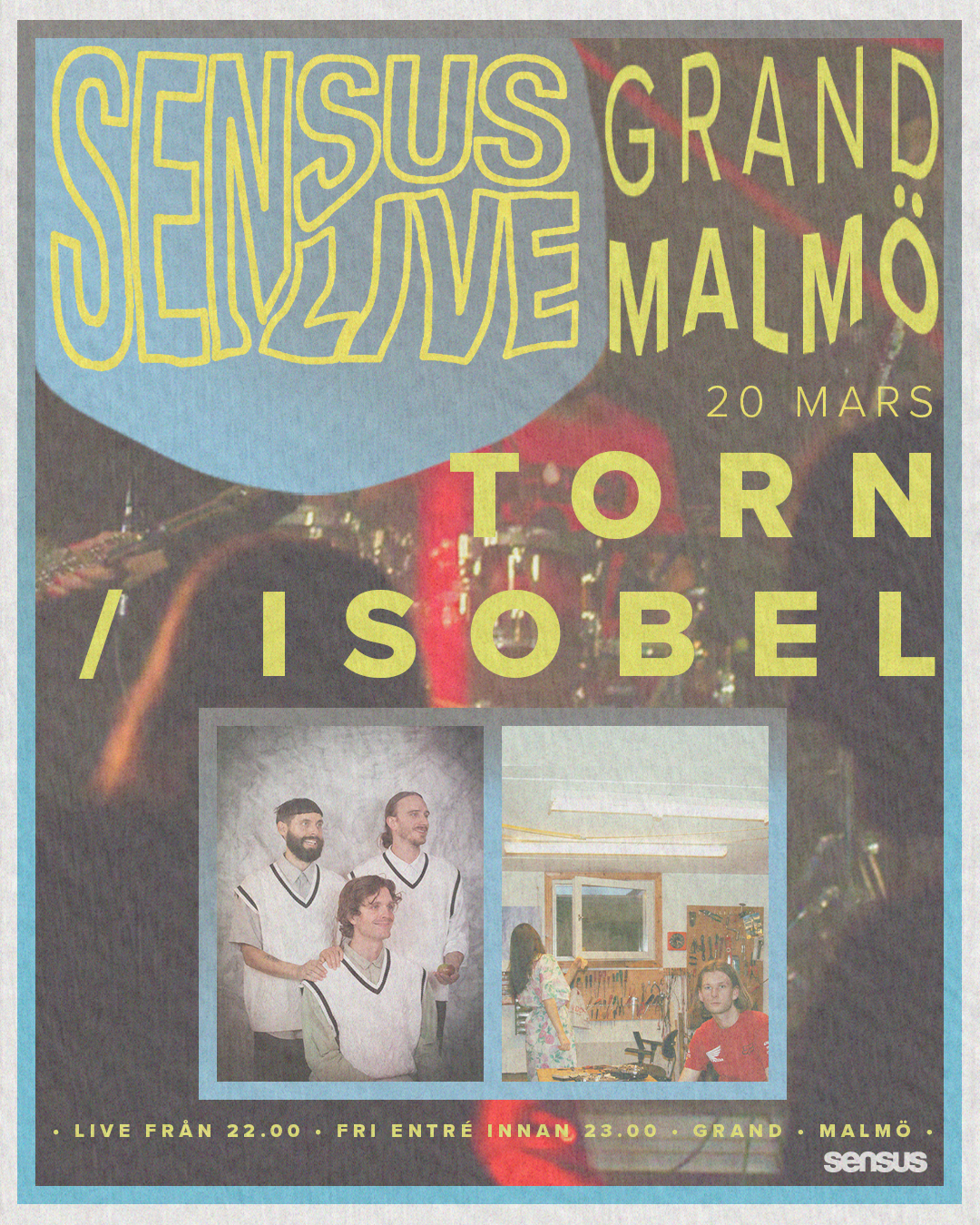 Live: Grand Malmö och Sensus presenterar: TORN + isobel