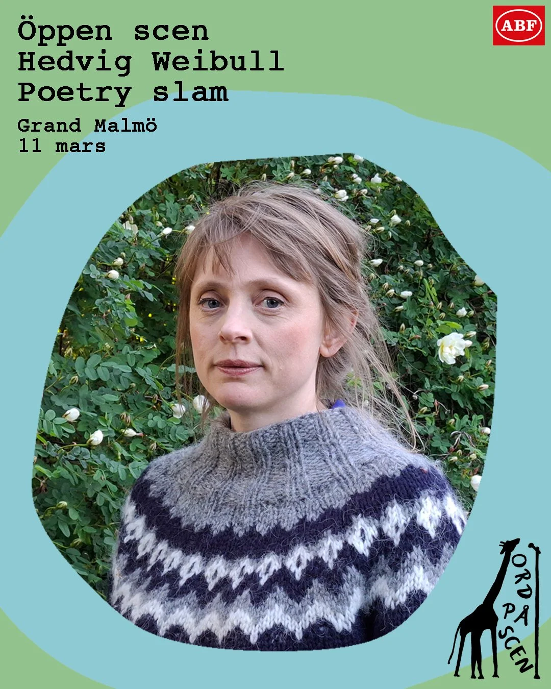 Poetry Slam ★ Öppen Scen ★ Hedvig Weibull★