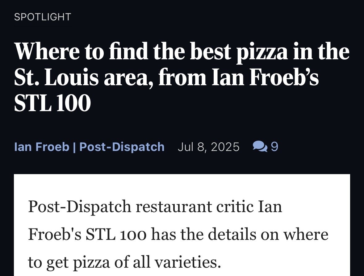 Headline about the best pizza spots in the St. Louis area from Ian Froeb's STL 100 list, published on July 8, 2025 in Post-Dispatch.