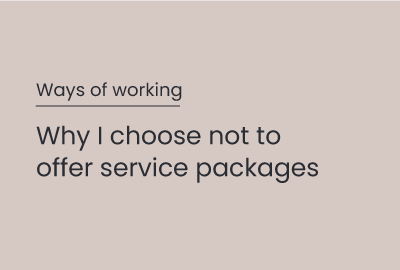 Why I offer bespoke freelance services instead of packages