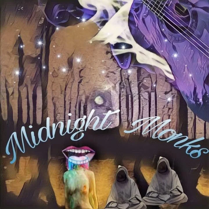 Midnight Monks!!!