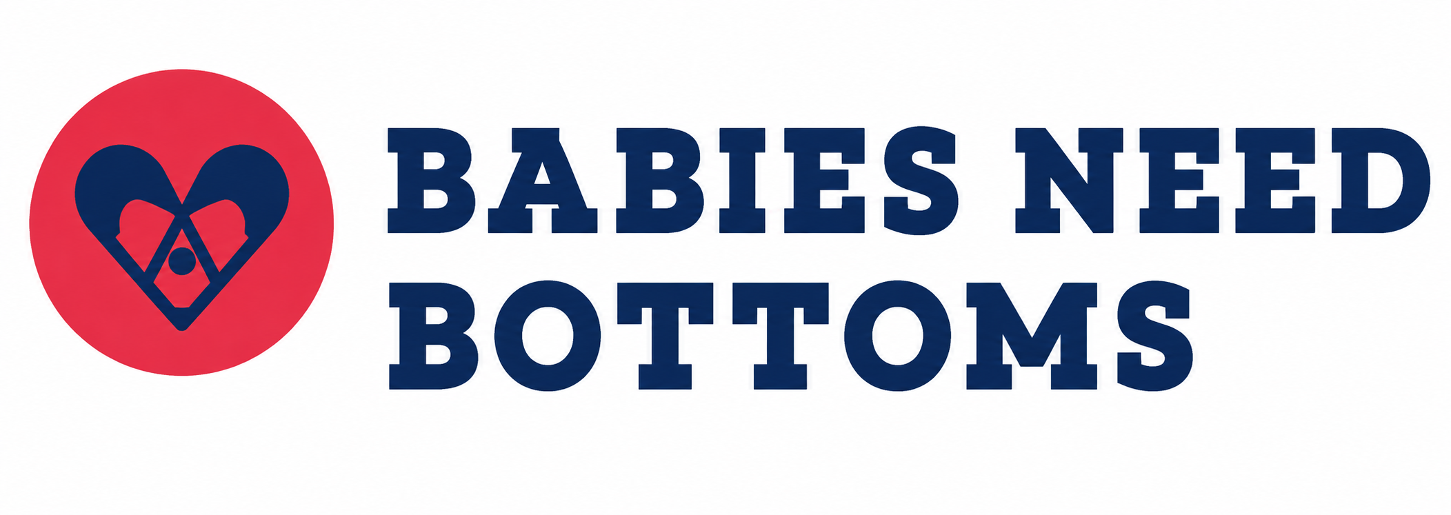 Babies Need Bottoms.png