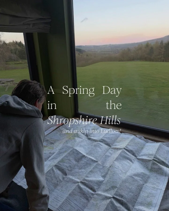The best days are the ones where nothing feels rushed.

A spring day in the Shropshire Hills. Breakfast cooked on the fire pit, outside, in the elements. A short drive into Ludlow for great coffee at Harp Lane Deli, then back to the cabin for lazy ti