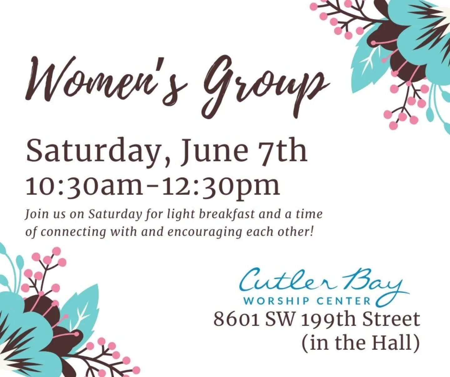 Join us for our monthly Women's gathering next Saturday, June 7th 10:30am-12:30pm! Feel free to bring a friend ❤️

Cutler Bay Worship Center
8601 SW 199th Street
