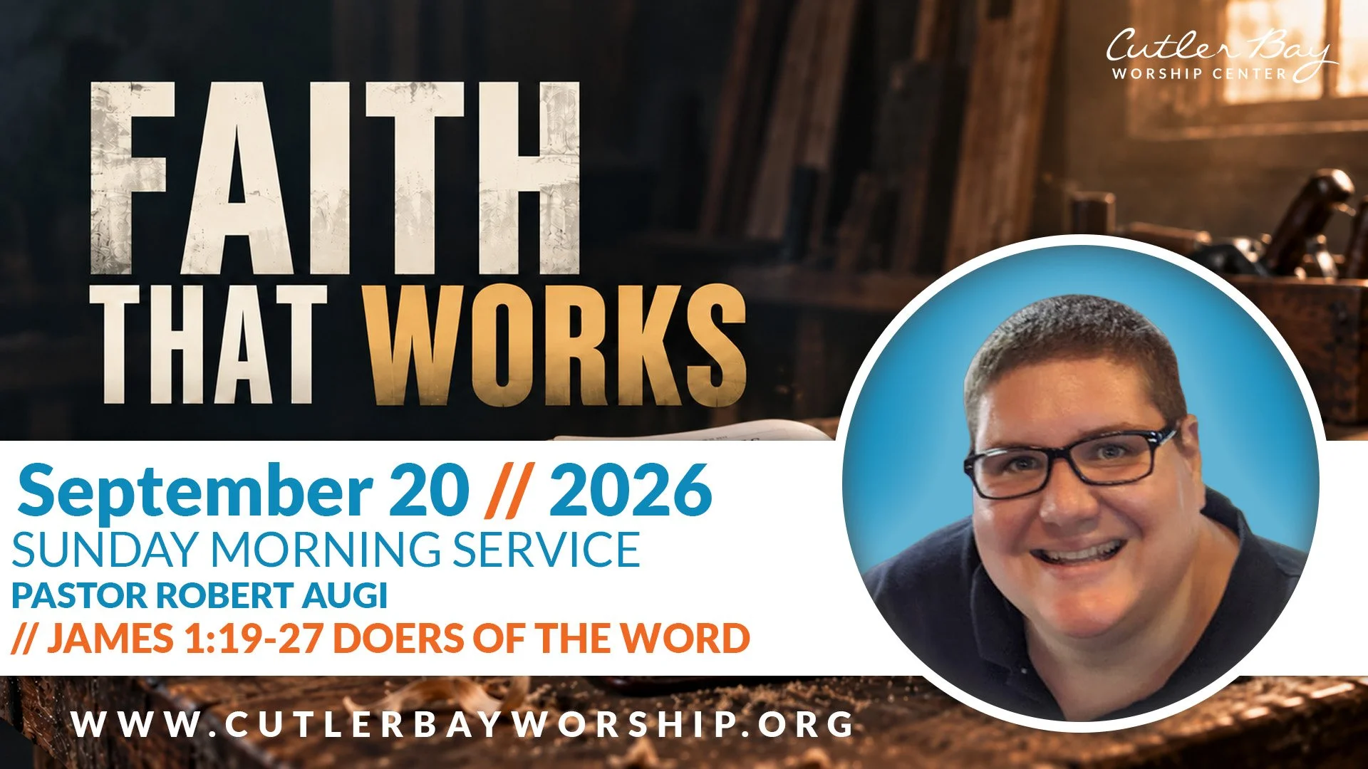 Faith That Works: James 1:19-27