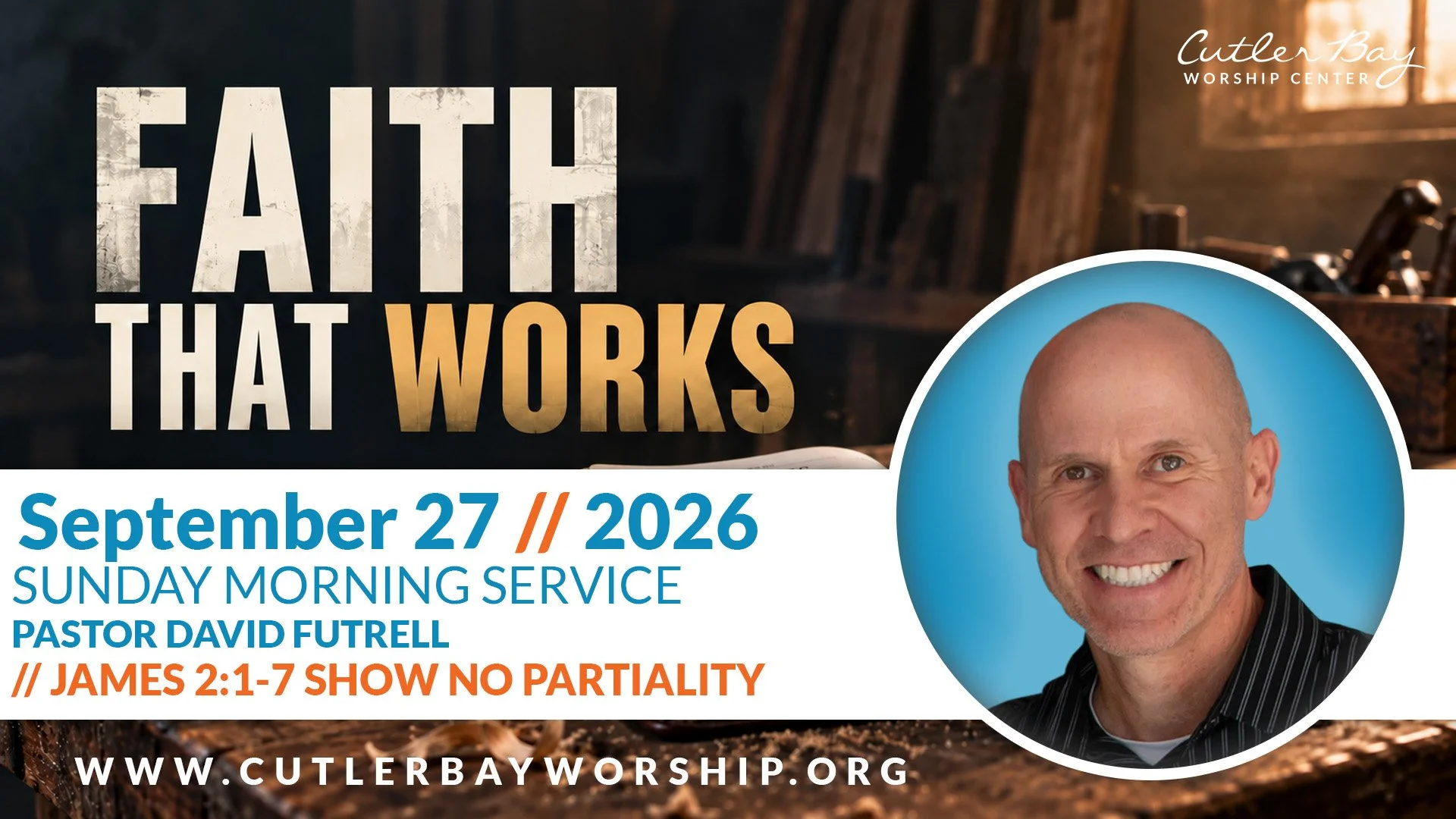 Faith That Works: James 2:1-7