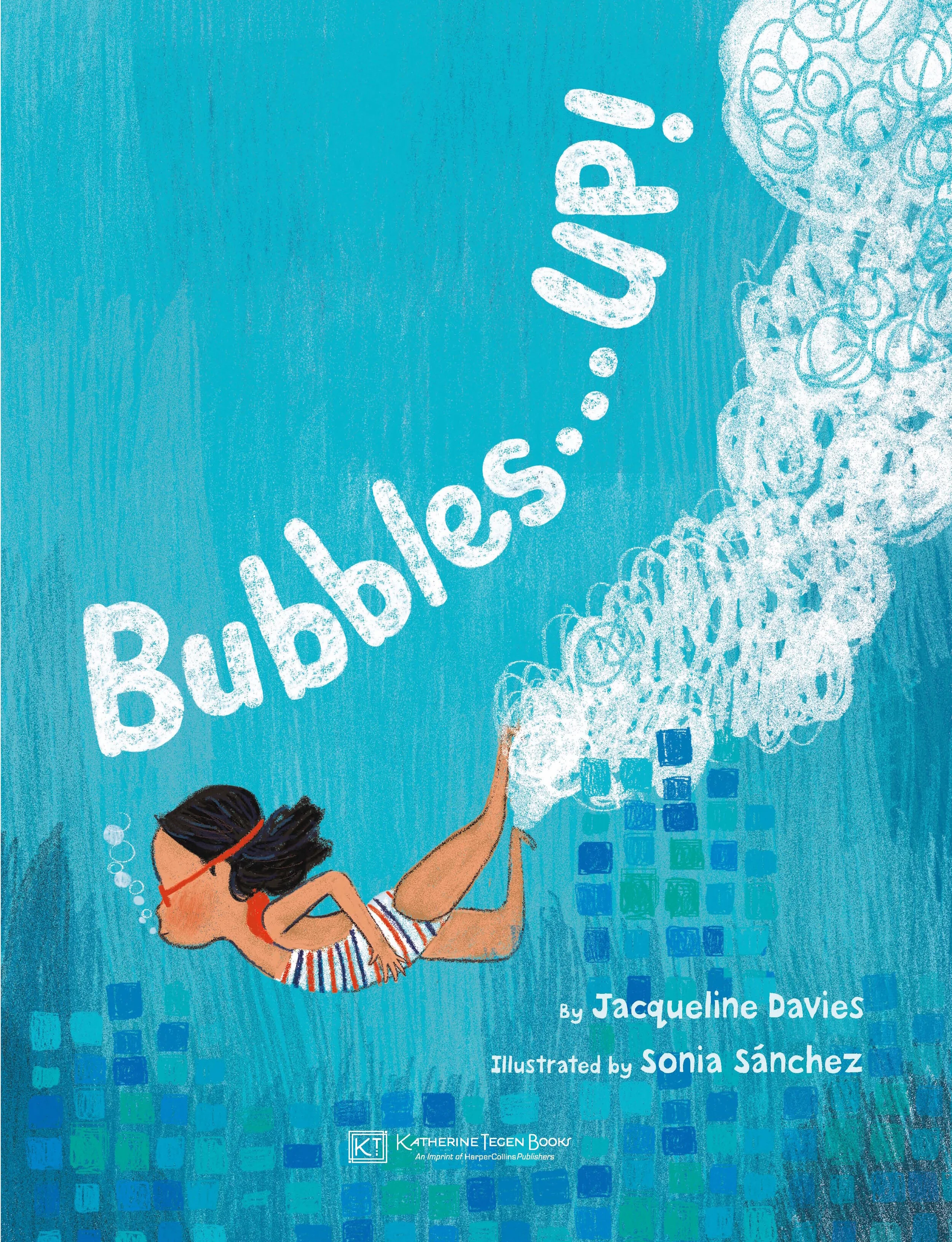 Bubbles...UP!