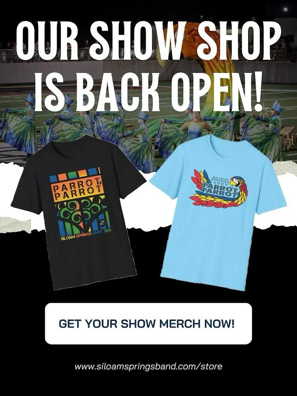 Miss your chance to snag some Parrot Parrot merch? 🦜🔥 Our Show Shop is BACK OPEN! Don&rsquo;t wait&mdash;get your gear before it&rsquo;s gone! #ParrotParrot #SSHSBand

siloamspringsband.com/store