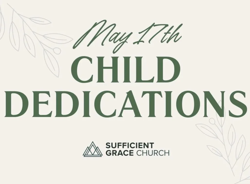 Child Dedications | May 17