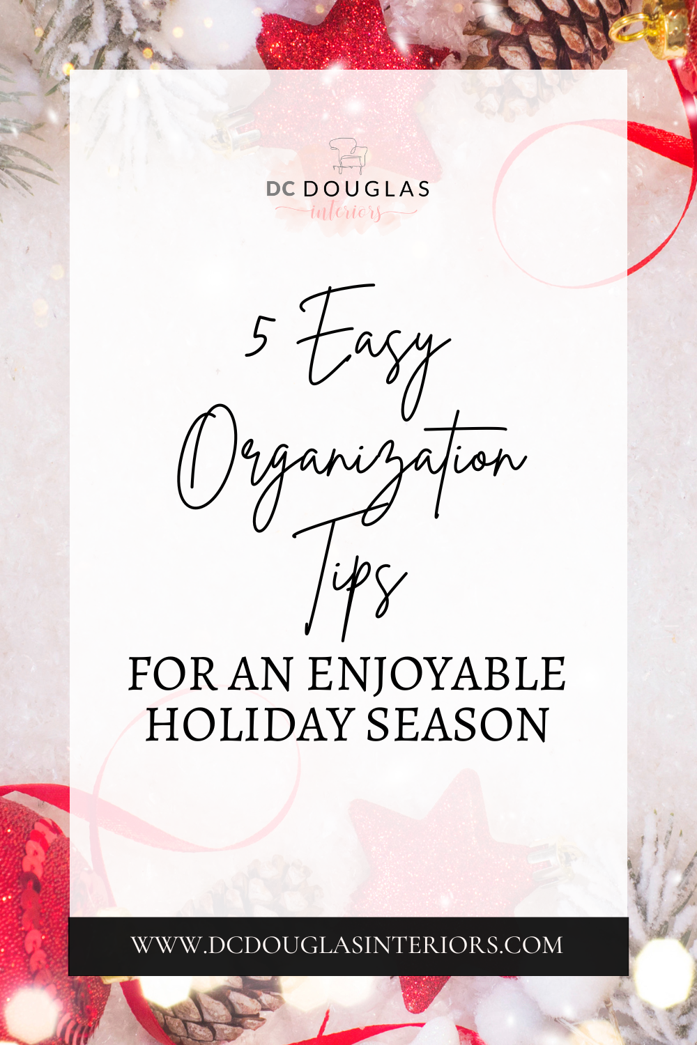 5 Easy Organization Tips for an Enjoyable Holiday Season