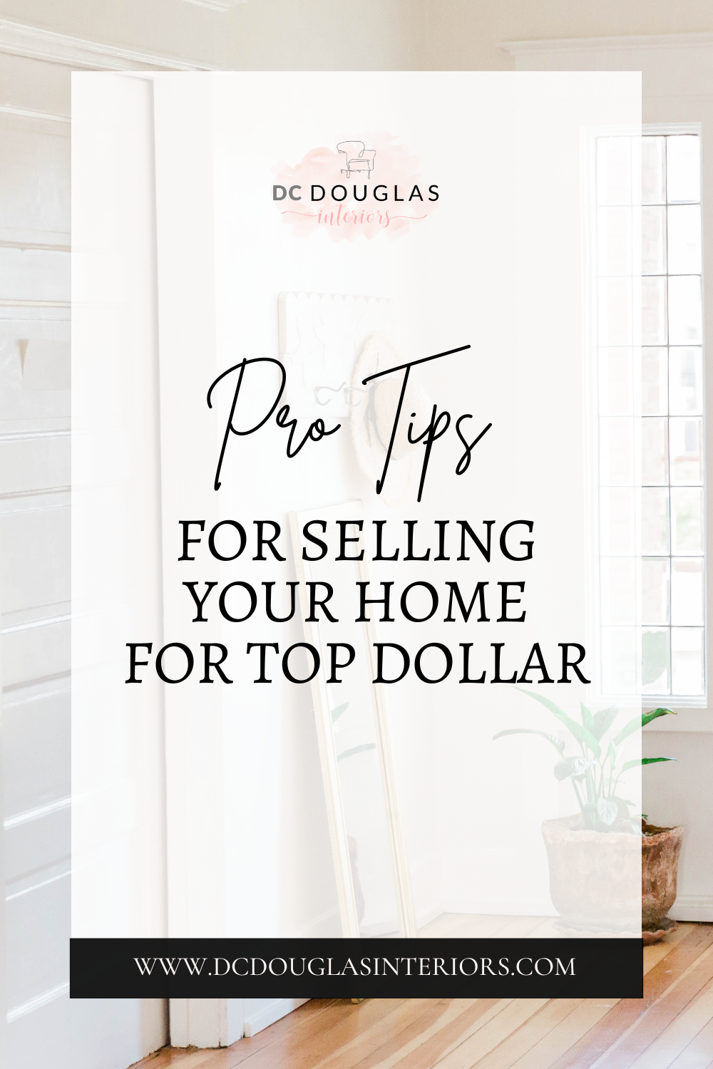 Pro Tips for Selling Your Home For Top Dollar