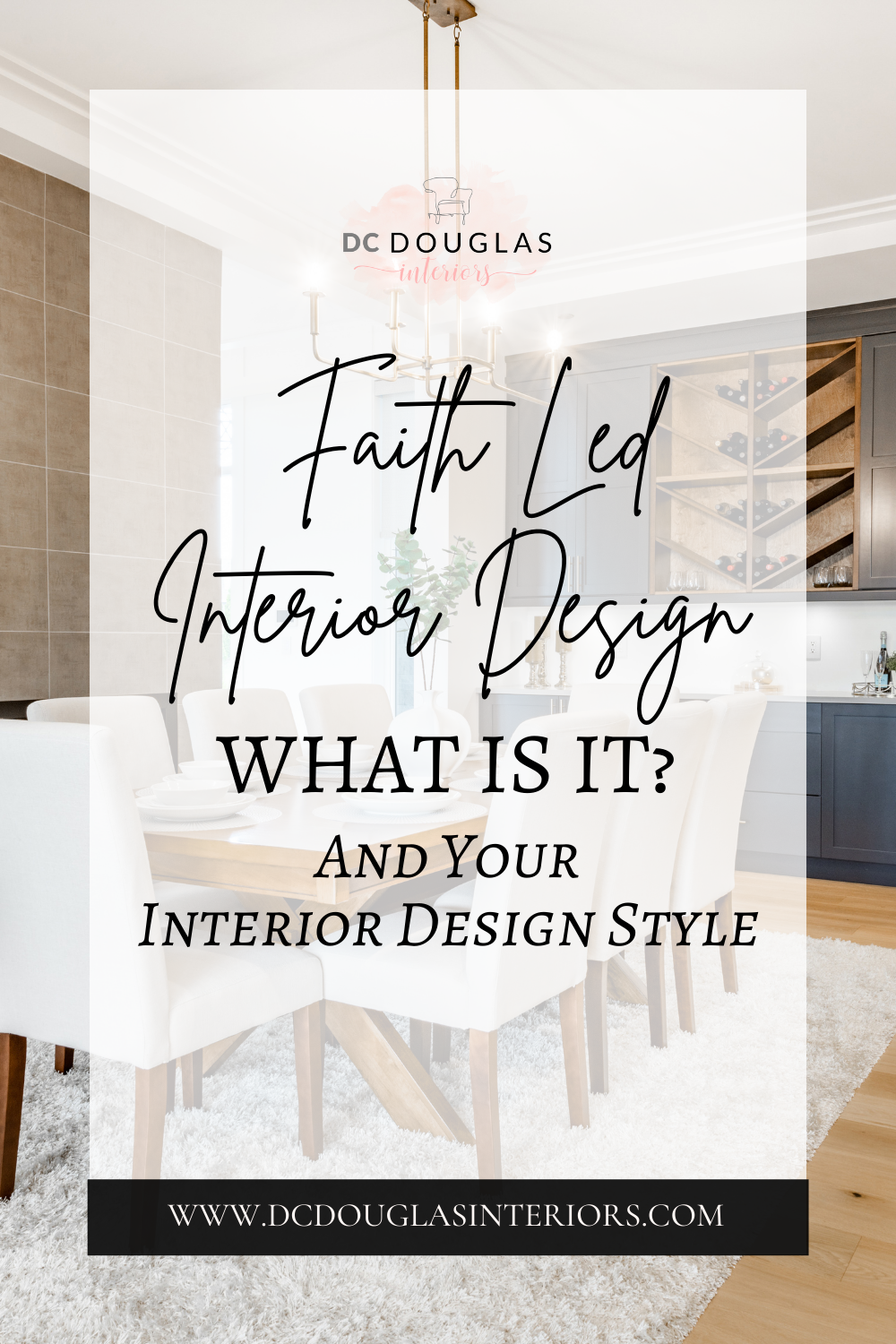 Faith Led Interior Design - What Is It? And Your Interior Design Style