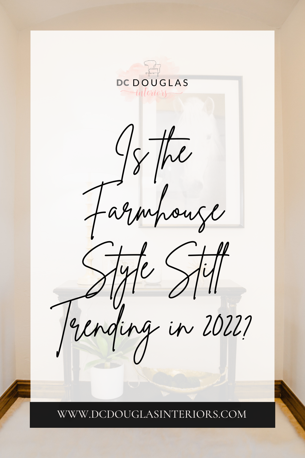 Is the Farmhouse Style Still Trending in 2022?