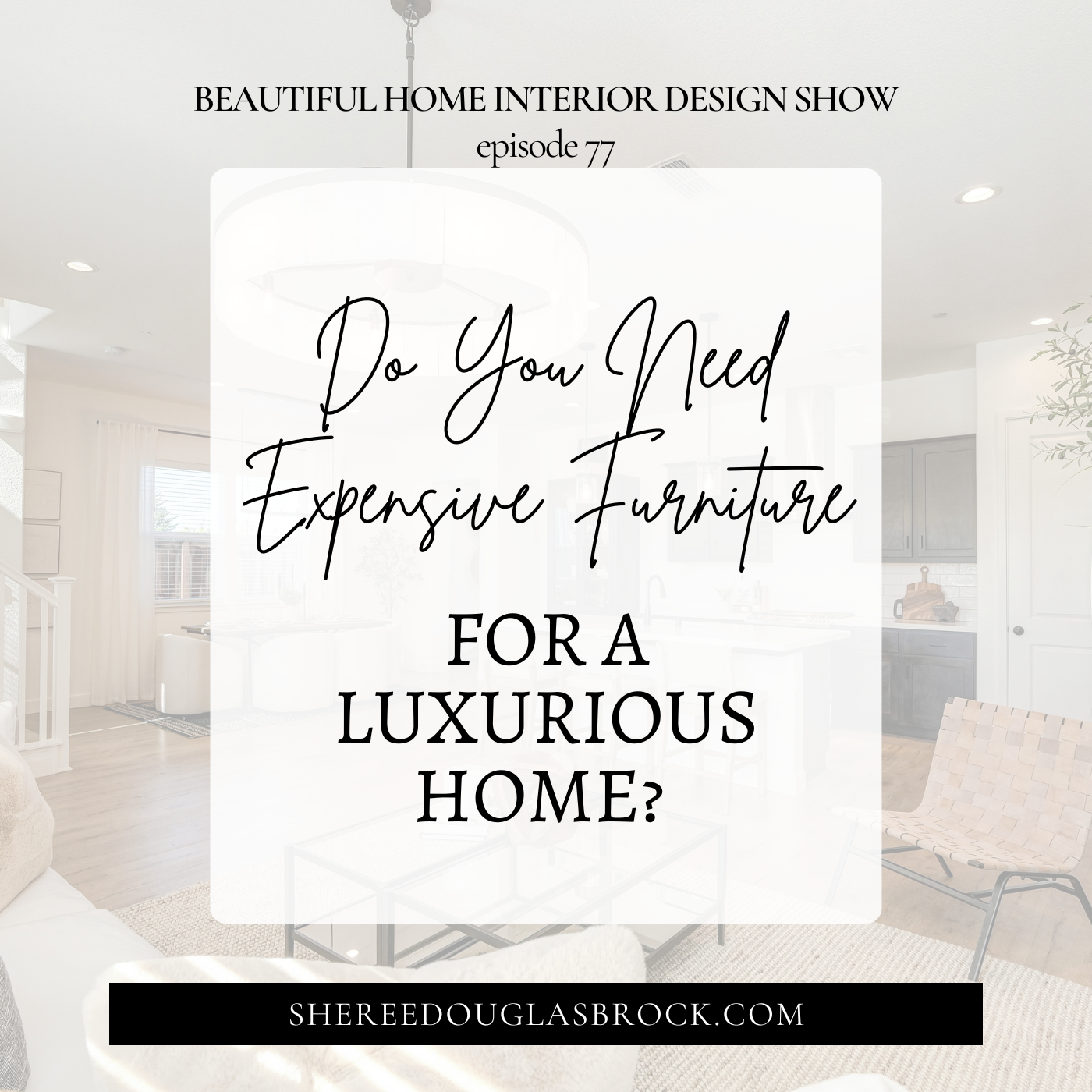 luxurious home, Interior Designer Secrets