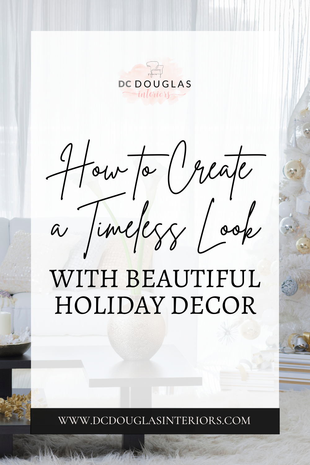 How to Create a Timeless Look with Beautiful Holiday Decor