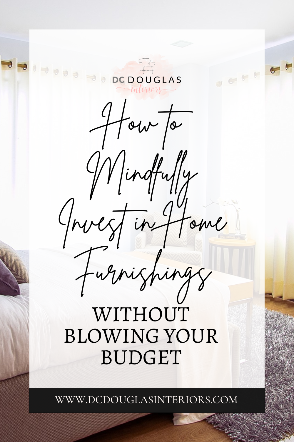 How to Mindfully Invest in Home Furnishings Without Blowing Your Budget