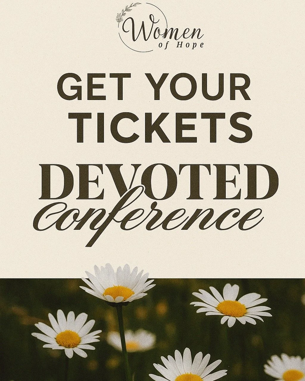 We’re preparing our hearts for what God will do at Devoted Conference π
Don’t wait — purchase your ticket before Sunday, Oct. 26th!
Come ready to encounter Jesus, be refreshed, and grow in devotion to Him.