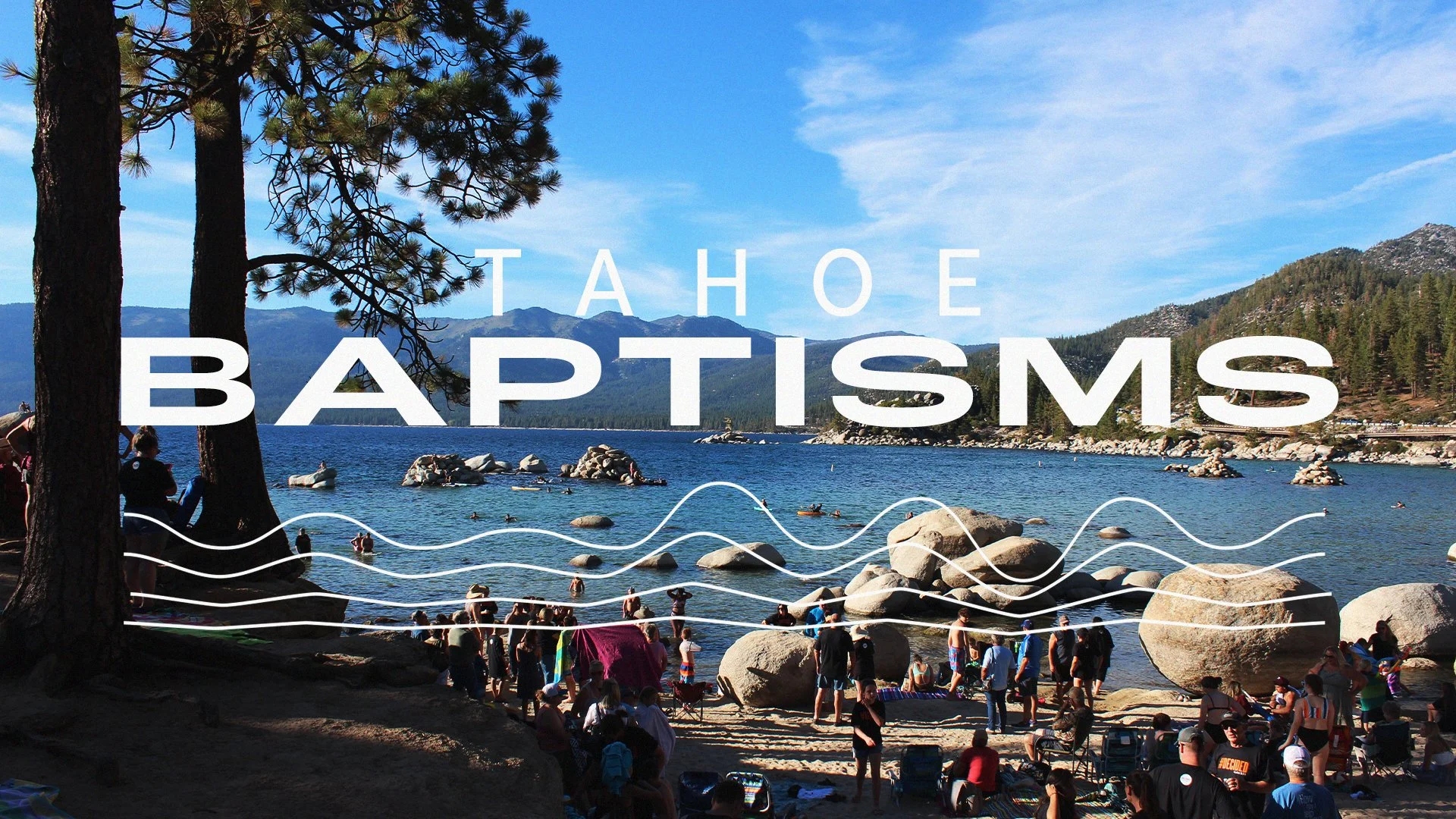 Tahoe Baptism