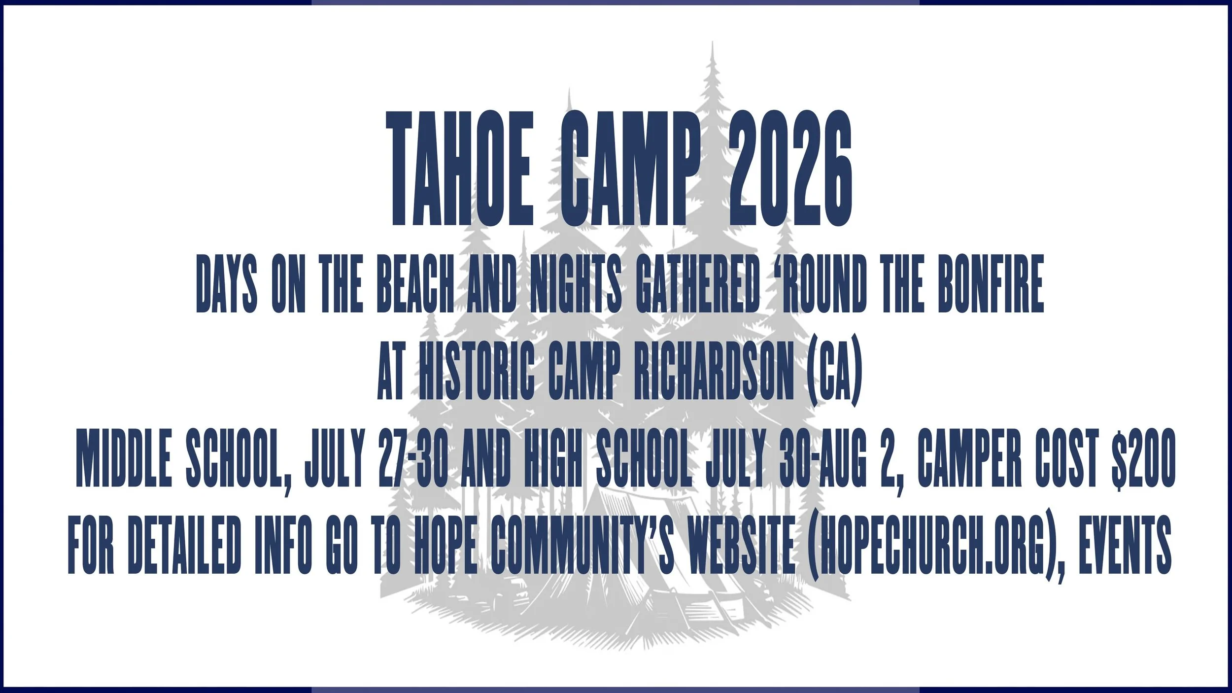 Go to @hope_reno&rsquo;s website (events, scroll down) for registration info for both MS &amp; HS Tahoe Camps!