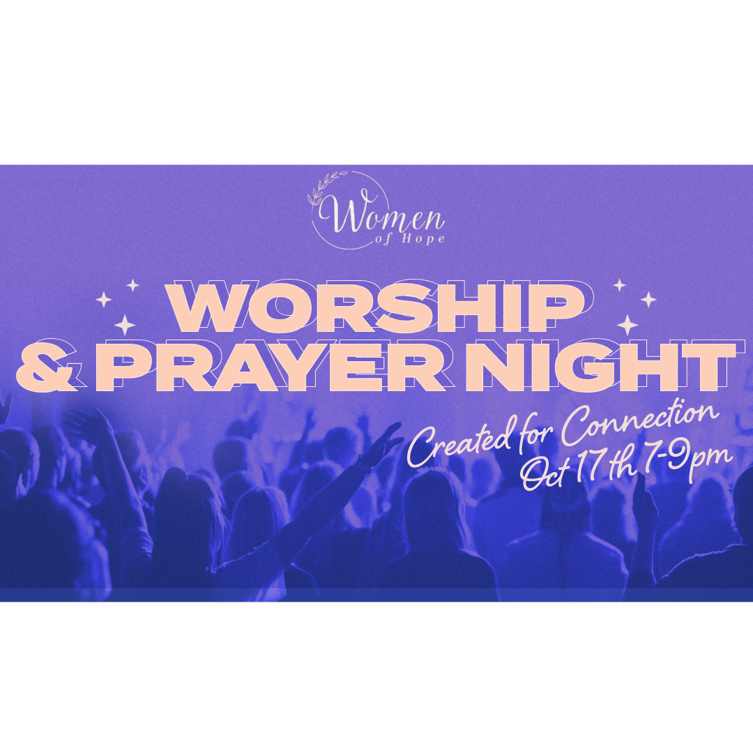 Women of Hope Worship & Prayer Night