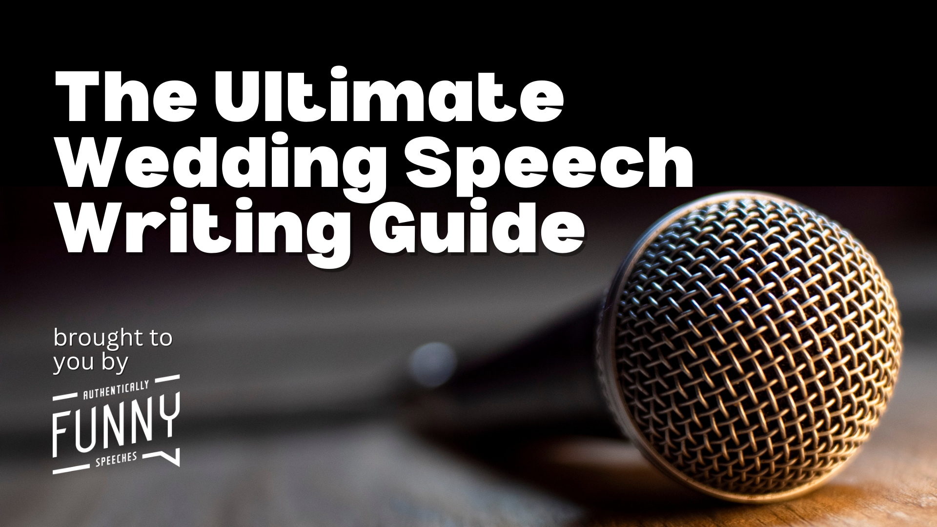 FREE! Ultimate Wedding Speech Writing Guide