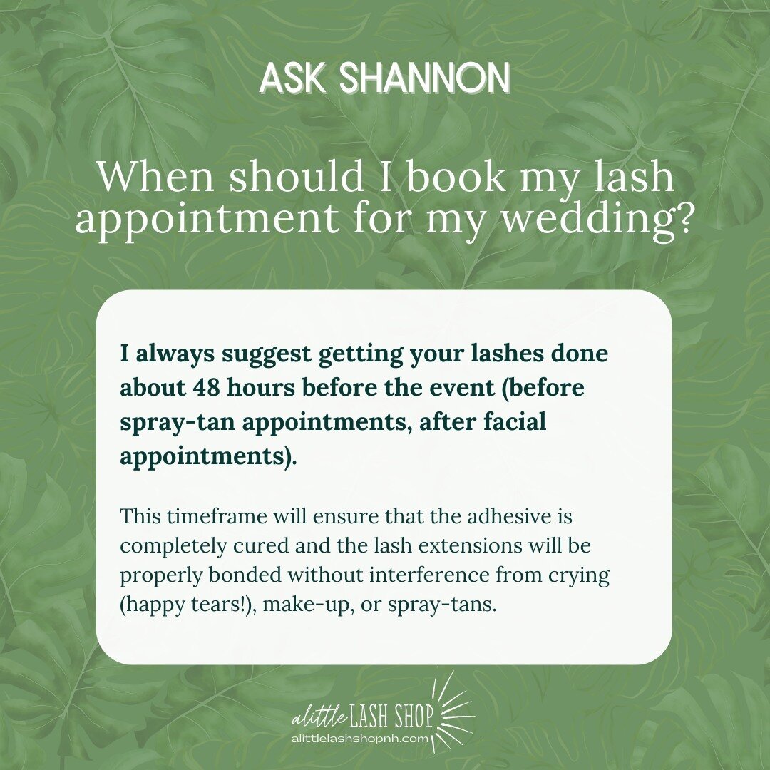 ⁠
When should I book my lash appointment for my wedding/big event?⁠
⁠
I always suggest getting your lashes done about 48 hours before the event (before spray-tan appointments, after facial appointments). This timeframe will ensure that the adhesive i