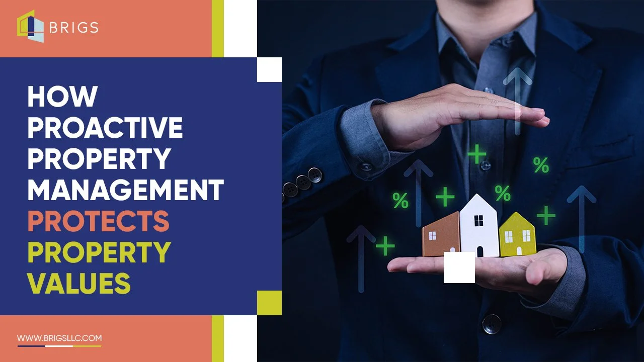 How Proactive Property Management Protects Property Values