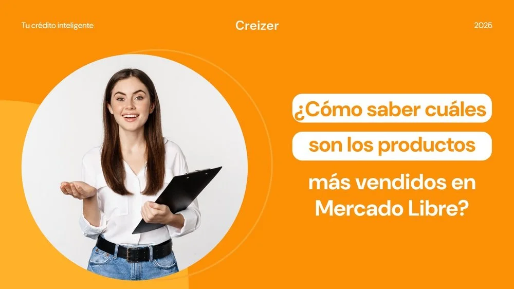 ¿Cómo saber cuáles son los productos más vendidos en Mercado Libre?