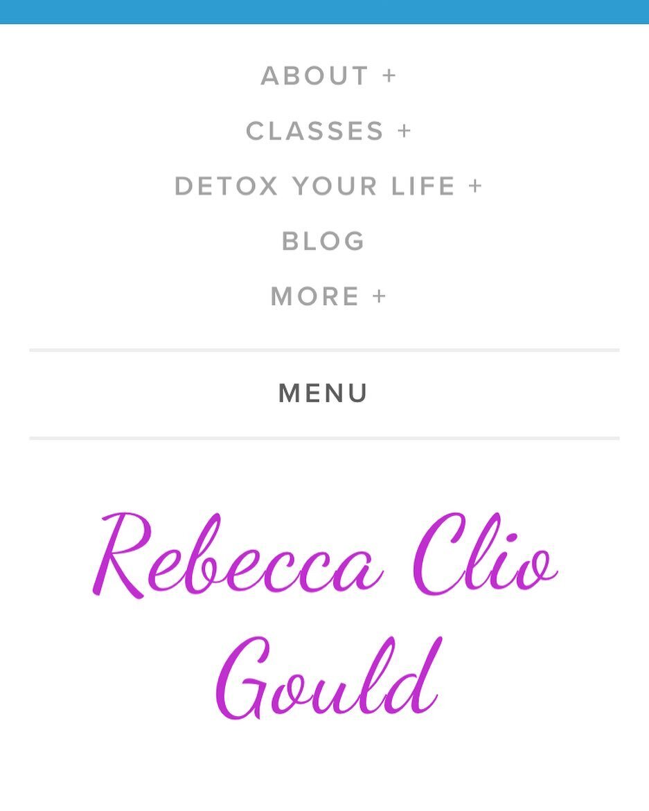 Plot twist! In the process of detoxing and decluttering my own life, I&rsquo;ve realized that what I need most right now is simplicity! So, I&rsquo;ve decided to merge my rebeccacliogould site with the detoxyourlife site. Soon the url for the new sit