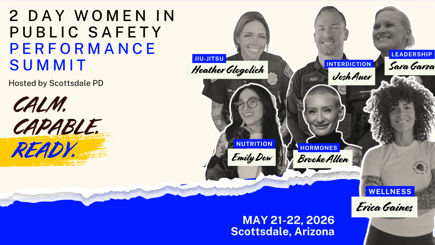 Women in Public Safety 2-Day Performance Summit - Scottsdale, AZ May 21-22