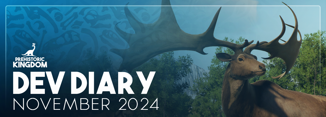 Diary Nov Dev Diary: November 2024 — Prehistoric Kingdom