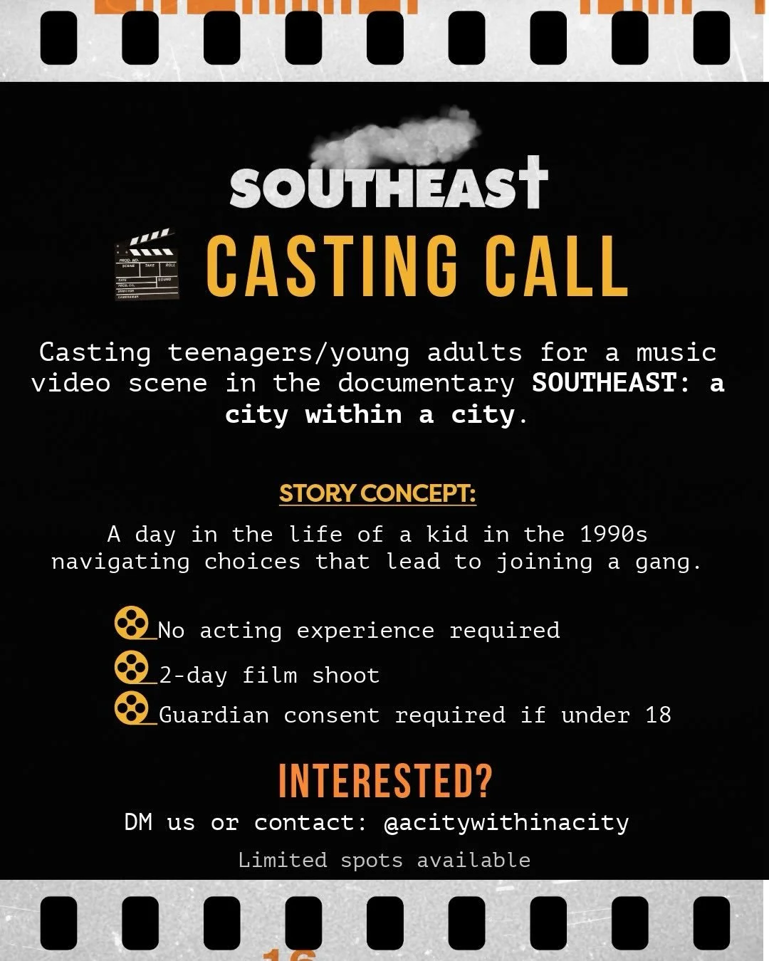 🎬 CASTING CALL &mdash; ACTORS/EXTRAS WANTED

We&rsquo;re casting TEENAGERS/YOUNG ADULTS (ages 13&ndash;22 roughly) for a music video connected to the upcoming documentary SOUTHEAST: a city within a city.

Concept: 
The video follows a day in the lif