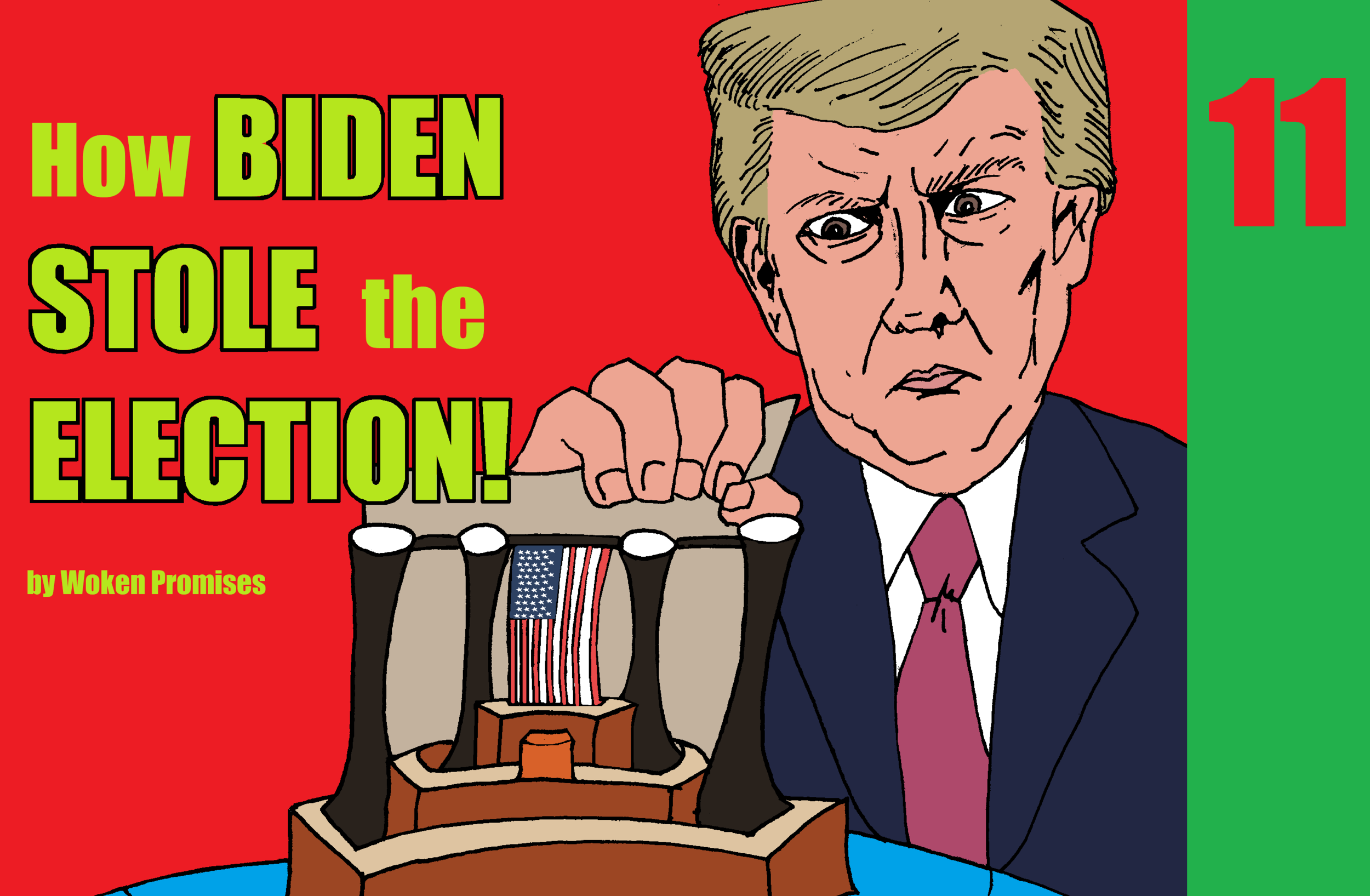 Episode 11: How Biden Stole the Election