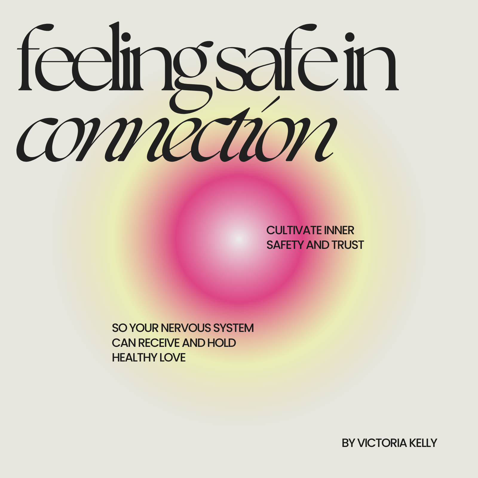 FEELING SAFE IN CONNECTION