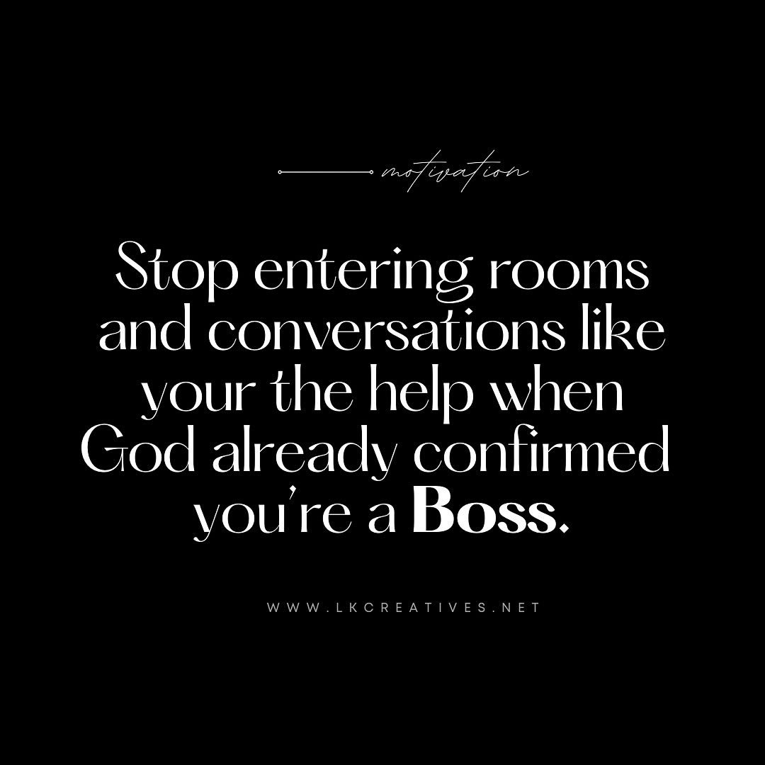 M O T I V A T I O N - &bull;

Someone needs this reminder. Boss up babe! You got this! 

#lkcreatives 
#luxurybrands
#branding
#branddesign 
#branddevelopment
#blackowned 
#femalebusinessowner