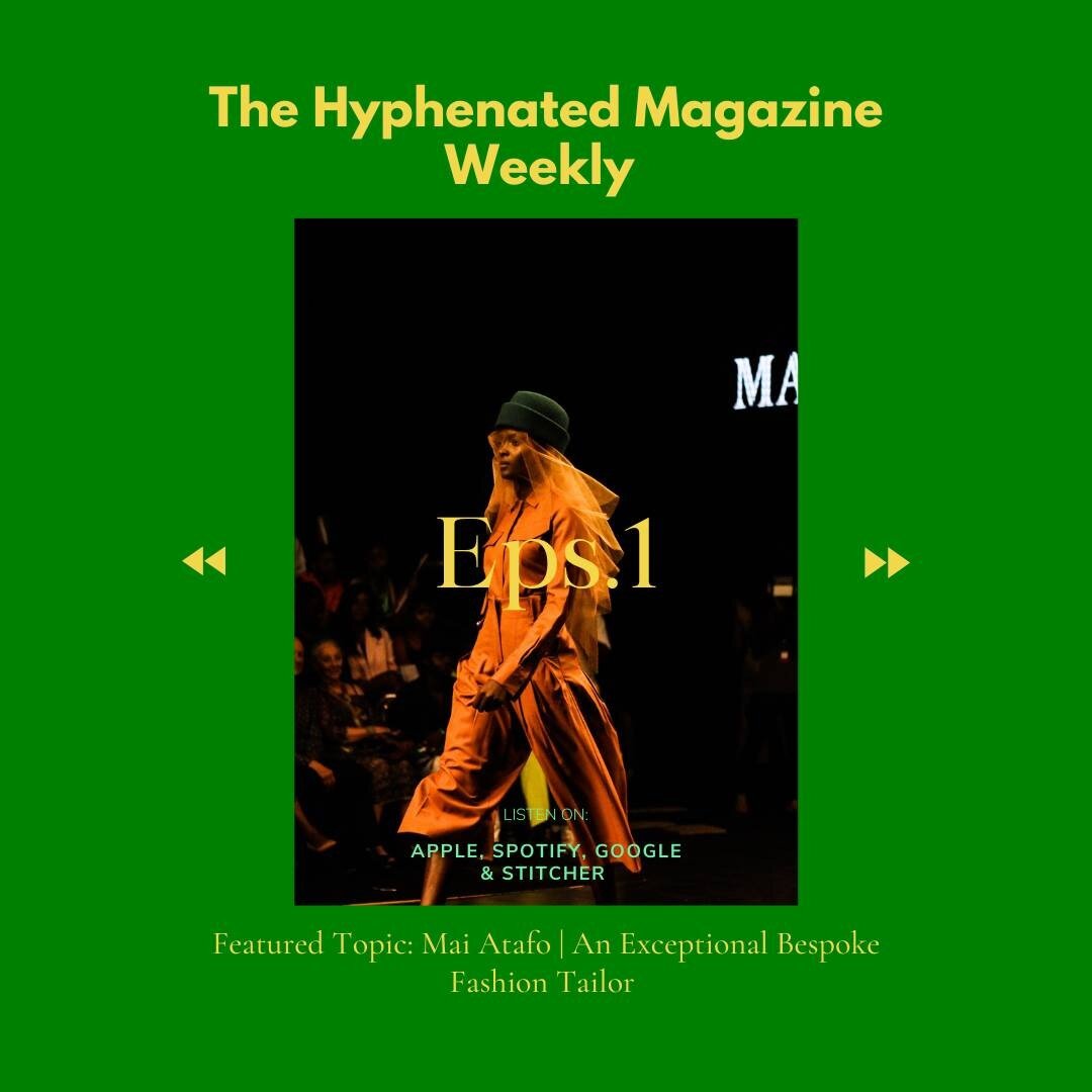 Happy Friday! We are so excited to announce our new podcast, The Hyphenated Magazine Weekly. This weekly short podcast will feature travel, cultural, musical, and lifestyle content. 

Listen to the first two episodes on Apple Podcast, Spotify, Google