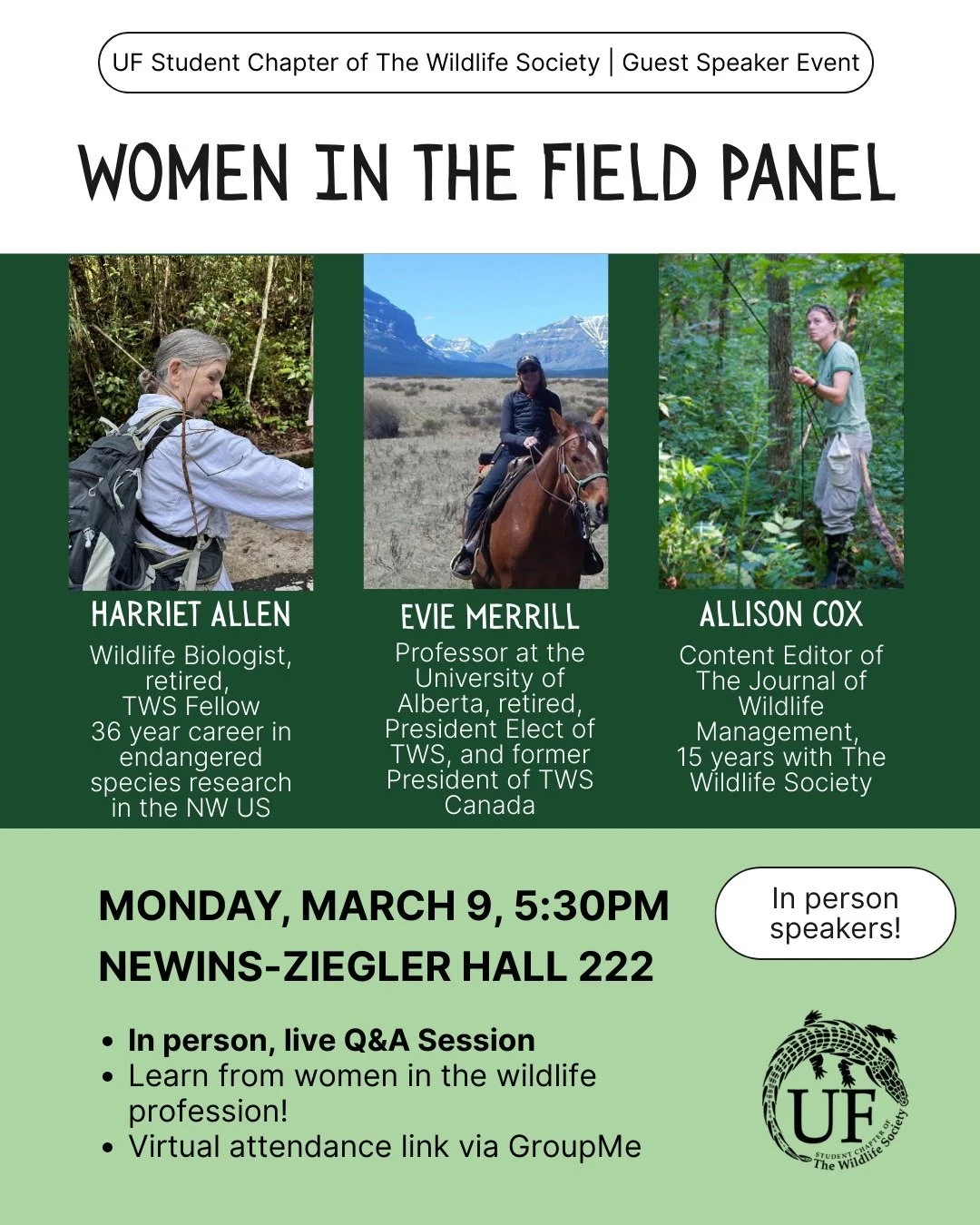 Our chapter of The Wildlife Society will be hosting a panel discussion featuring three women in the wildlife field! Our panelists will be here in person, and we are excited to hear from them!

The panel will feature a Q&amp;A session. Please share an