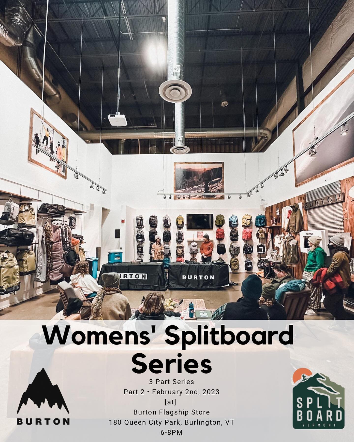 Part 2 of the Womens&rsquo; led Splitboard series is fast approaching! Want to learn more about splitboarding, and backcountry safety this event is for you!

On Thursday February 2nd from 6-8pm [at] the @burton flagship store, we will be continuing o