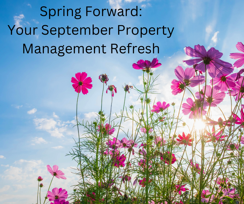 September Is Spring Spring Forward: Your September Property Management Refresh — BlueChip ...