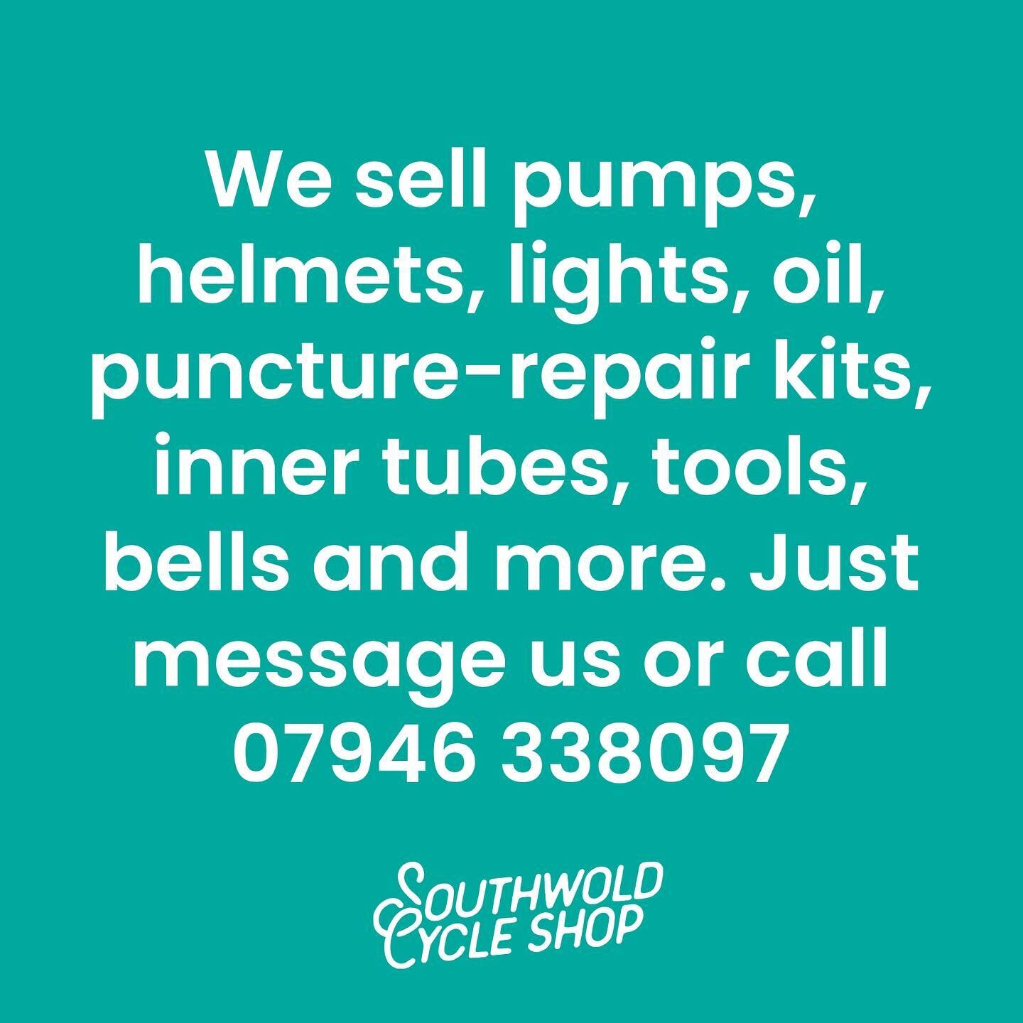 We sell pumps, helmets, lights, oil, puncture-repair kits, inner tubes, tools, bells and more. Just message us or call to find out what we&rsquo;ve got �07946 338097. Or come and say hello at the barn.